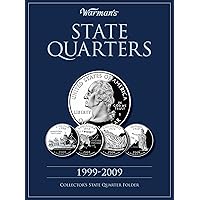 State Quarter 1999-2009: Collector's State Quarter Folder (Warman's Collector Coin Folders) State Quarter 1999-2009: Collector's State Quarter Folder (Warman's Collector Coin Folders) Hardcover