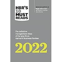 HBR's 10 Must Reads 2022: The Definitive Management Ideas of the Year from Harvard Business Review (with bonus article 