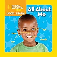 National Geographic Kids Look and Learn: All About Me (Look & Learn) National Geographic Kids Look and Learn: All About Me (Look & Learn) Board book