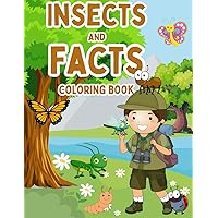 insects and facts coloring book: Fun and Awesome Facts