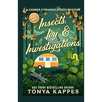 Insects, Ivy, & Investigations: A Camper & Criminals Cozy Mystery Series Book 17