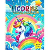 Licorne livre de coloriage: Pour les enfants de 4 à 8 ans (French Edition) Licorne livre de coloriage: Pour les enfants de 4 à 8 ans (French Edition) Paperback