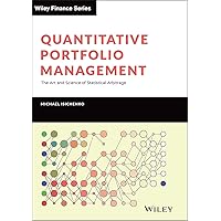 Quantitative Portfolio Management: The Art and Science of Statistical Arbitrage Quantitative Portfolio Management: The Art and Science of Statistical Arbitrage Hardcover Kindle