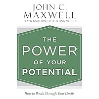The Power of Your Potential: How to Break Through Your Limits The Power of Your Potential: How to Break Through Your Limits Audible Audiobook Kindle Hardcover Audio CD