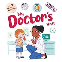 My Doctor's Visit: an Interactive Storybook with 36 Reusable Bandage Stickers