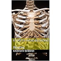 6 Tips to Avoid Bloating: Bloating 6 Tips to Avoid Bloating: Bloating Kindle