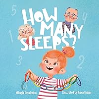 How Many Sleeps? How Many Sleeps? Paperback Kindle Audible Audiobook Hardcover