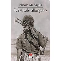 Lo stivale allungato (Italian Edition) Lo stivale allungato (Italian Edition) Kindle Paperback