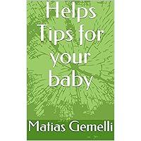 Helps Tips for your baby