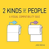 2 Kinds of People: A Visual Compatibility Quiz 2 Kinds of People: A Visual Compatibility Quiz Paperback Kindle