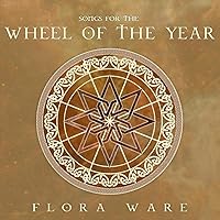 Songs for the Wheel of the Year Songs for the Wheel of the Year MP3 Music
