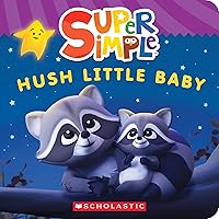 Hush Little Baby (Super Simple Board Books) Hush Little Baby (Super Simple Board Books) Board book Kindle