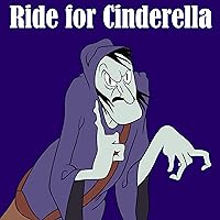 Ride for Cinderella (GR Mix) Ride for Cinderella (GR Mix) MP3 Music