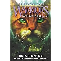 Warriors: The Broken Code #4: Darkness Within Warriors: The Broken Code #4: Darkness Within Kindle Paperback Audible Audiobook Hardcover Audio CD