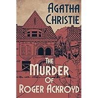 The Murder of Roger Ackroyd (Annotated)