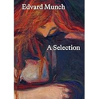 Edvard Munch: A Selection