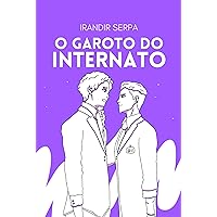 O Garoto do Internato (Filhos da Nova Elite Livro 1) (Portuguese Edition) O Garoto do Internato (Filhos da Nova Elite Livro 1) (Portuguese Edition) Kindle