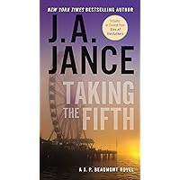 Taking the Fifth: A J.P. Beaumont Novel (J. P. Beaumont Novel Book 4) Taking the Fifth: A J.P. Beaumont Novel (J. P. Beaumont Novel Book 4) Kindle Mass Market Paperback Audible Audiobook Hardcover Audio CD