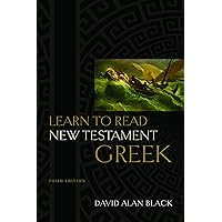 Learn to Read New Testament Greek Learn to Read New Testament Greek Hardcover Kindle
