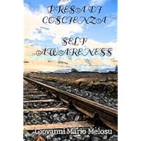 Presa di coscienza: Self awareness (Italian Edition)