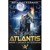 Edge of Atlantis: Book 1: Legacy of Atlantis