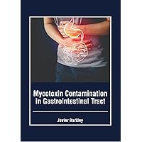 Mycotoxin Contamination in Gastrointestinal Tract