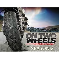 On Two Wheels - Season 2