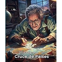 CRUCE DE PAISES: 25 Crucigramas. Vol # 2 (Spanish Edition) CRUCE DE PAISES: 25 Crucigramas. Vol # 2 (Spanish Edition) Paperback