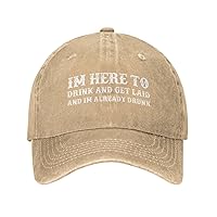 Im Here to Drink and Get Laid and Im Already Drunk Hat for Men Baseball Cap Cute Cap
