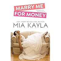 Marry Me for Money (Forever After Novel Book 1) Marry Me for Money (Forever After Novel Book 1) Kindle Paperback