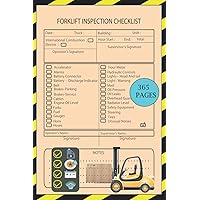 Forklift Log with Daily Inspection Checklist: 365 Pages Forklift Log Book With Daily Inspection! (6x9 inch)