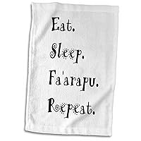 3dRose Eat Sleep FA arapu Repeat Faarapu Tahitian Dance Steps Ori Tahiti... - Towels (twl-366043-1)
