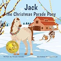 Jack the Christmas Parade Pony Jack the Christmas Parade Pony Paperback Kindle Hardcover