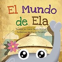 El Mundo de Ela (Spanish Edition) El Mundo de Ela (Spanish Edition) Kindle Paperback