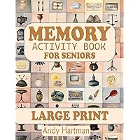 Large Print Memory Activity Book For Seniors: Stress Relief Brain Puzzle Activities to Strengthen Your Memory