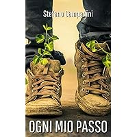 Ogni mio passo (Italian Edition) Ogni mio passo (Italian Edition) Paperback