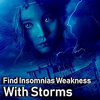 Find Insomnias Weakness With Storms Find Insomnias Weakness With Storms MP3 Music