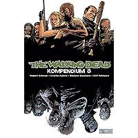 The Walking Dead - Kompendium 3 The Walking Dead - Kompendium 3 Paperback