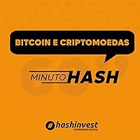 Bitcoin e Criptomoedas - MinutoHash