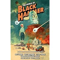 The World of Black Hammer Omnibus Volume 3 The World of Black Hammer Omnibus Volume 3 Paperback Kindle