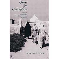 Quest for Conception: Gender, Infertility and Egyptian Medical Traditions Quest for Conception: Gender, Infertility and Egyptian Medical Traditions Paperback Hardcover