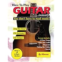How To Play Guitar Instantly