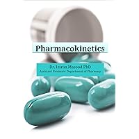 Pharmacokinetics Pharmacokinetics Kindle Paperback