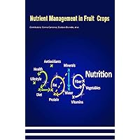 Nutrient Management in Fruit Crops