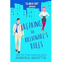 Breaking the Billionaire's Rules : An enemies-to-lovers opposites-attract romantic comedy (Billionaires of Manhattan) Breaking the Billionaire's Rules : An enemies-to-lovers opposites-attract romantic comedy (Billionaires of Manhattan) Kindle Audible Audiobook Paperback