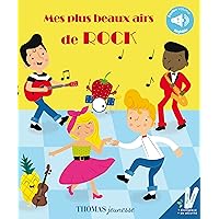 Mes plus beaux airs de rock sonore Mes plus beaux airs de rock sonore Hardcover