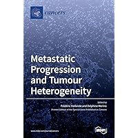 Metastatic Progression and Tumour Heterogeneity