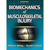Biomechanics of Musculoskeletal Injury, Second Edition Biomechanics of Musculoskeletal Injury, Second Edition Hardcover