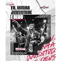 Eu, minha juventude e Deus - Garotas (Portuguese Edition)