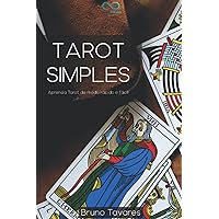 Tarot Simples: Aprenda Tarot de modo fácil e rápido! (Portuguese Edition) Tarot Simples: Aprenda Tarot de modo fácil e rápido! (Portuguese Edition) Paperback Kindle